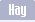 Hay